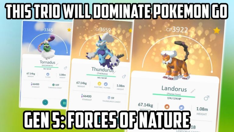 Landorus, Thundurus & Tornadus Will Dominate Pokemon Go! (Gen 5 Trio)