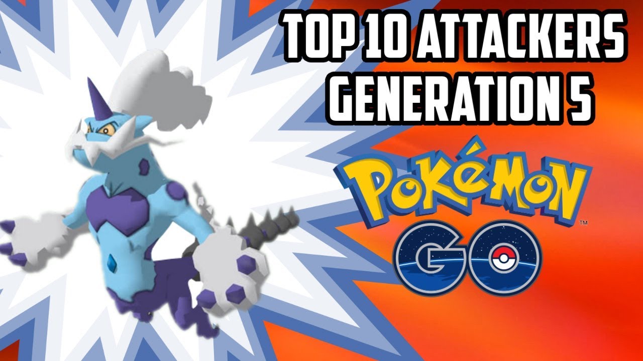 Top 10 Gen 5 Attackers Coming To Pokemon Go!