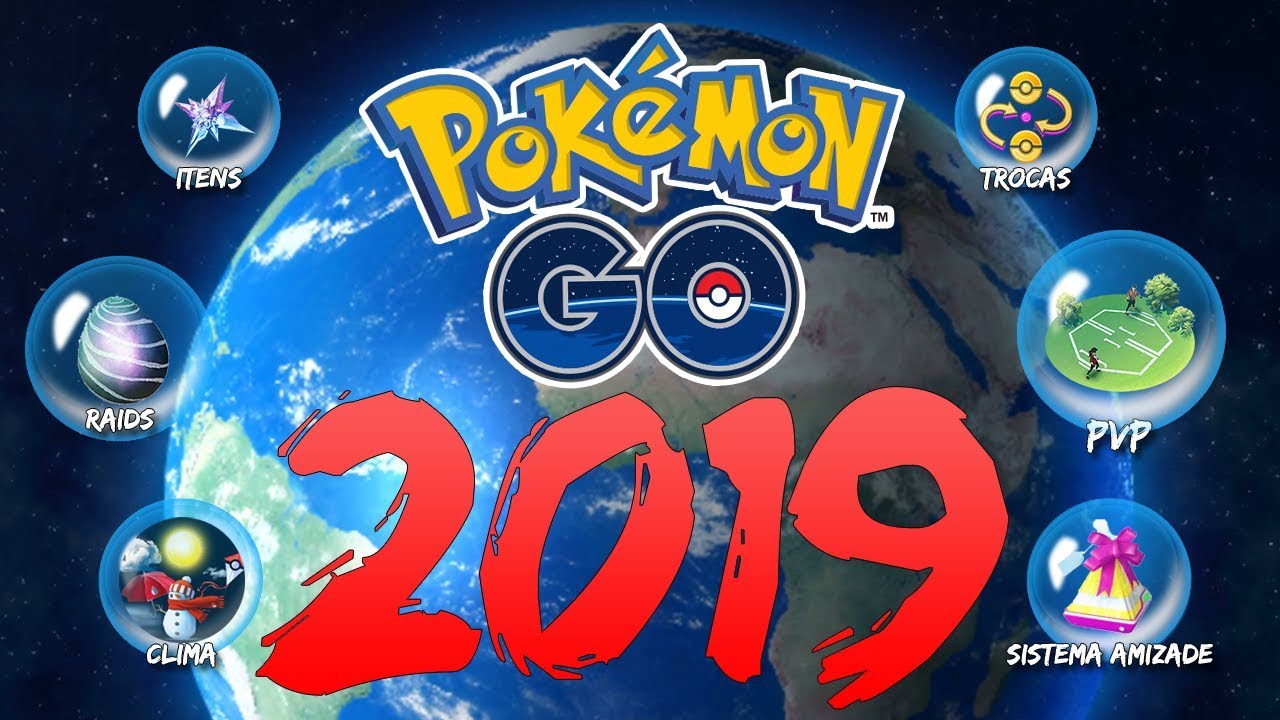 TUDO SOBRE POKÉMON GO EM 2019!! –  Pokémon Go | PokeDicas