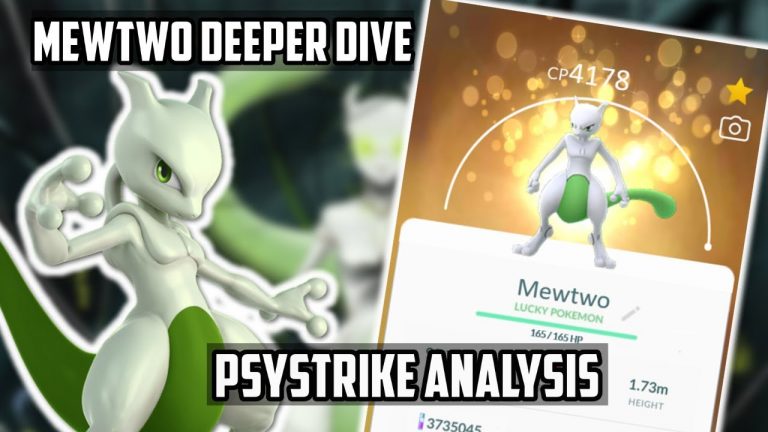 Mewtwo Deeper Dive In Pokemon Go! How Good Is Psystrike?