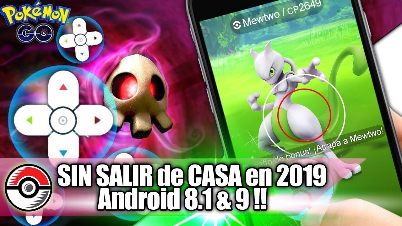 “SOLUCION Android 8.1 y 9” ¡ JOYSTICK Pokemon GO 2019 ! TUTORIAL DEFINITIVO 99,9{6e172a2c0dd17178a2424d499f37e3c7ca2a2dceb807284ce264a0bc10f1cb13} H4CK Android