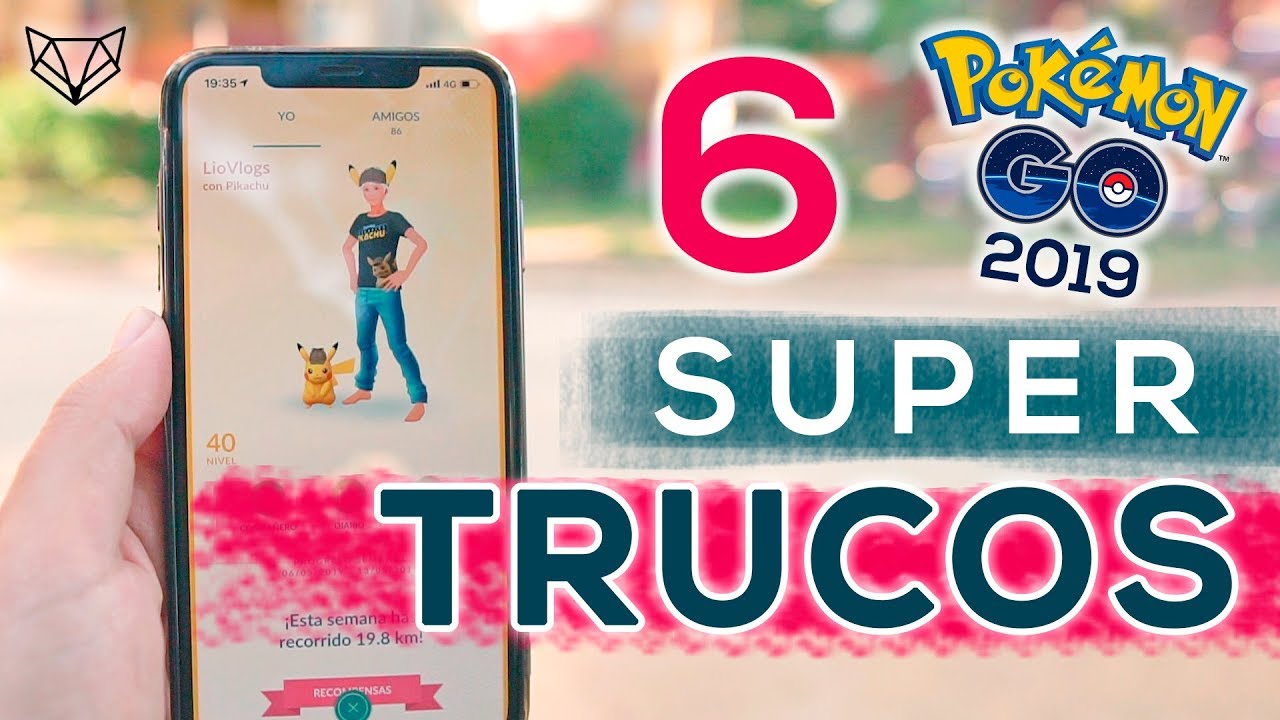 LOS 6 MEJORES TRUCOS DE POKEMON GO 2019 [LioGames]