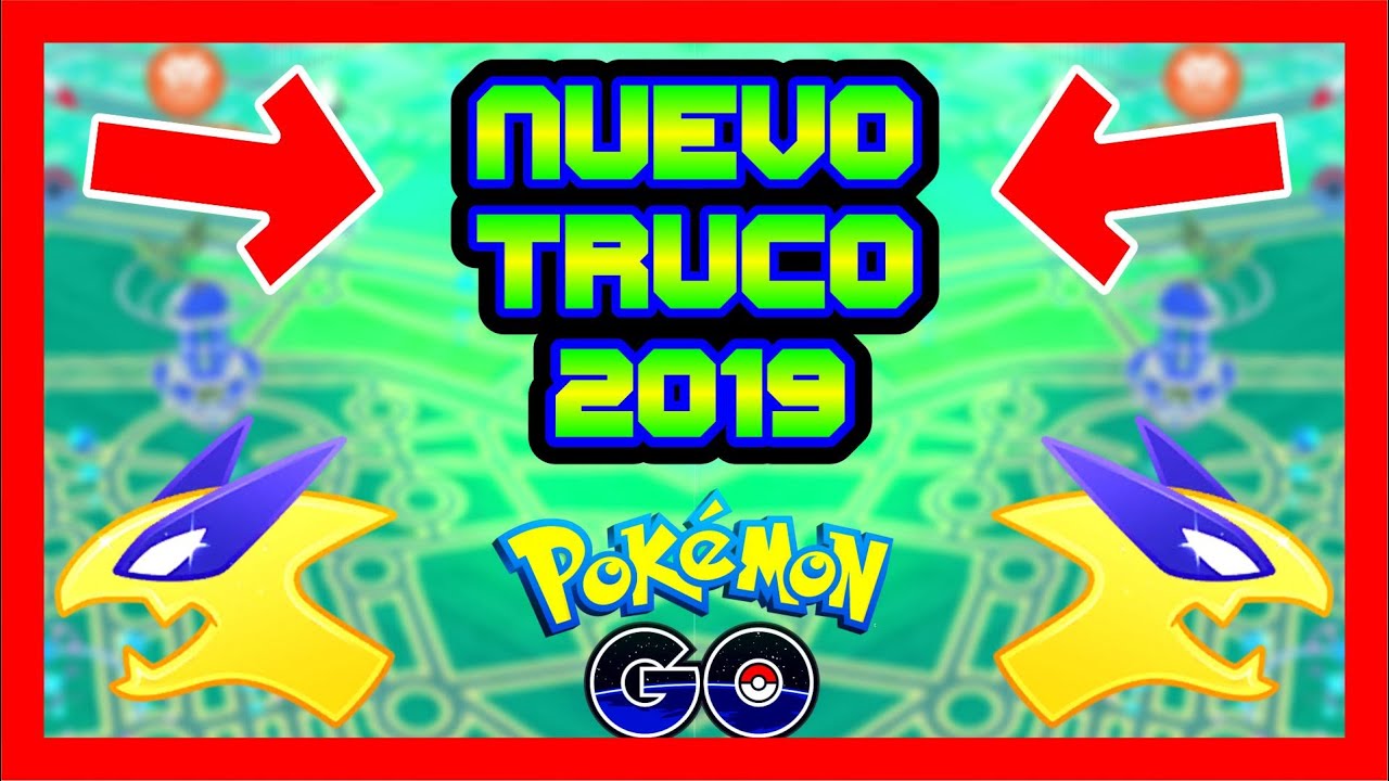 🔥 NUEVO TRUCO de POKEMON GO (2019)!! [FUNCIONA] 🔥