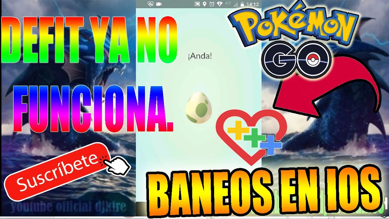 DEFIT YA NO FUNCIONA? BANEOS EN IOS de POKEMON GO Y NUEVO EVENTO E INFO. djkire games