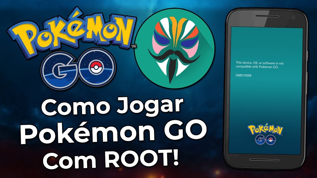 COMO JOGAR POKÉMON GO COM ROOT! [MAGISK]