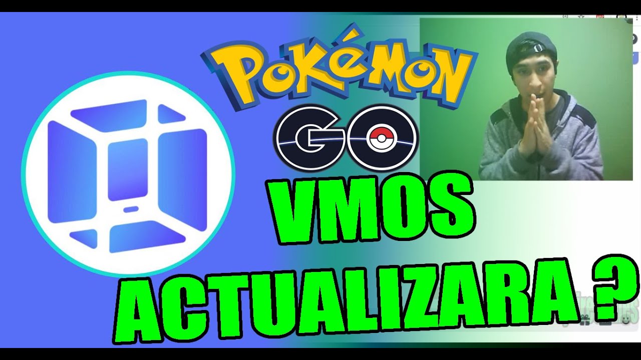 😱🙄 VMOS LA ULTIMA NOTICIA SOBRE ACTUALIZACION Y VFIN PARA POKEMON GO 2020.