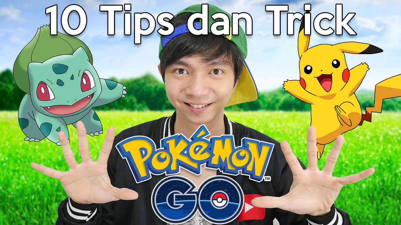 10 Tips dan Trick Buat Pemula – Pokemon Go Indonesia