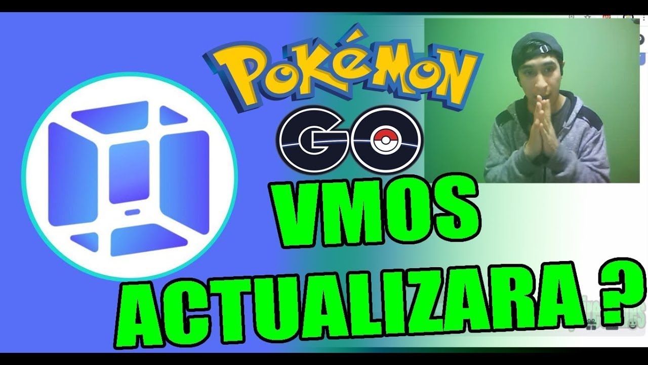 😱🙄 VMOS LA ULTIMA NOTICIA SOBRE ACTUALIZACION Y VFIN PARA POKEMON GO 2020.