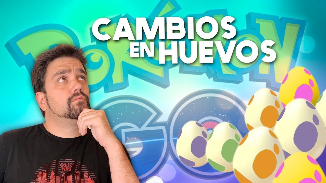 ¡CAMBIOS en los HUEVOS DE 2, 5, 7 y 10 KM en Pokémon GO! [Keibron]