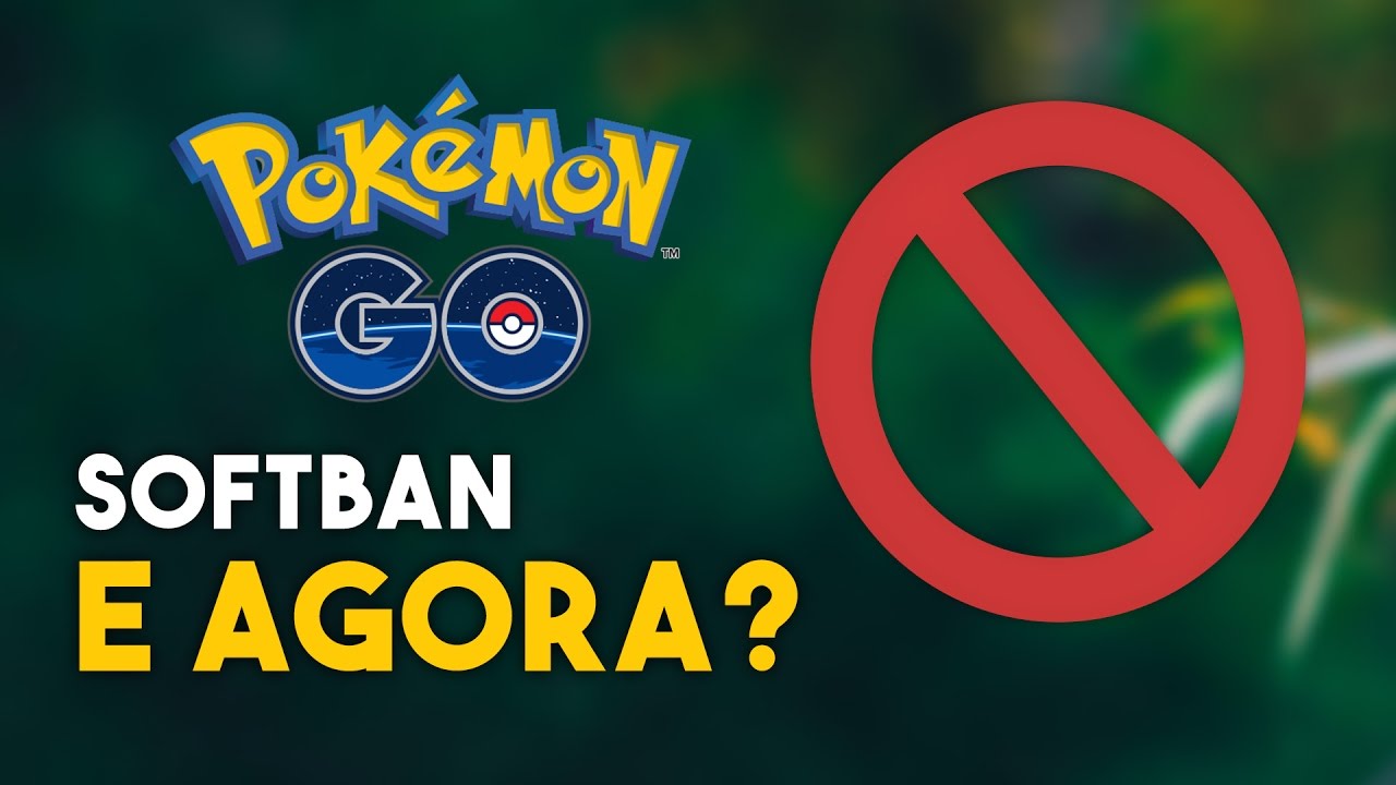 SOFTBAN: COMO REMOVER O BLOQUEIO DA SUA CONTA! | Pokémon GO