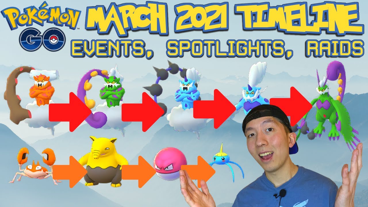 MARCH 2021 Pokémon GO TIMELINE OF EVENTS, UPDATES, SPOTLIGHTS, BREAKTHROUGH *WHAT TO EXPECT*