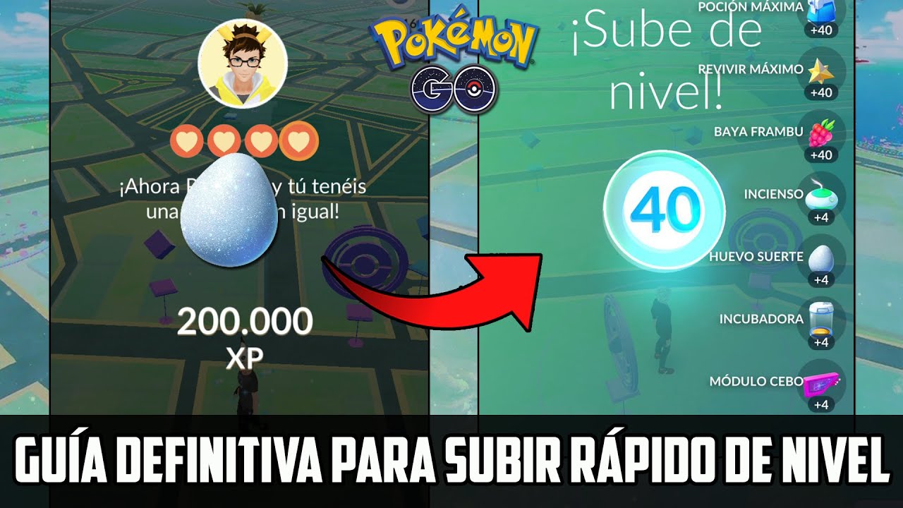 COMO SUBIR DE NIVEL RÁPIDO y FÁCIL y LLEGAR A NIVEL 40 en POKEMON GO