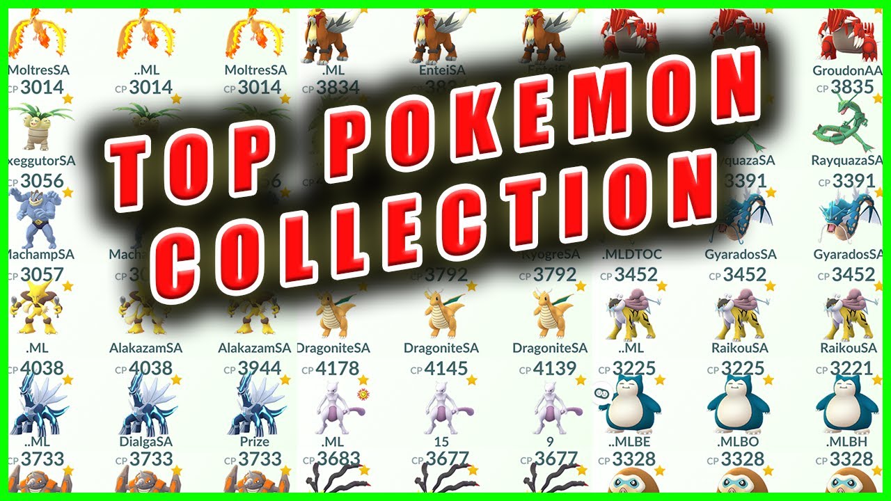 BRANDONTAN91’S TOP POKEMON COLLECTION – Pokemon GO