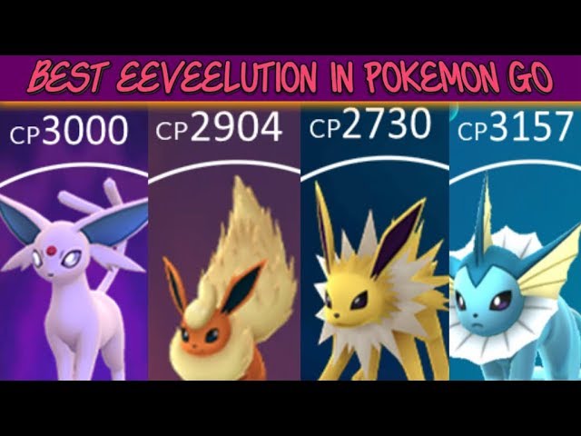 Best Eeveelutions In Pokemon Go
