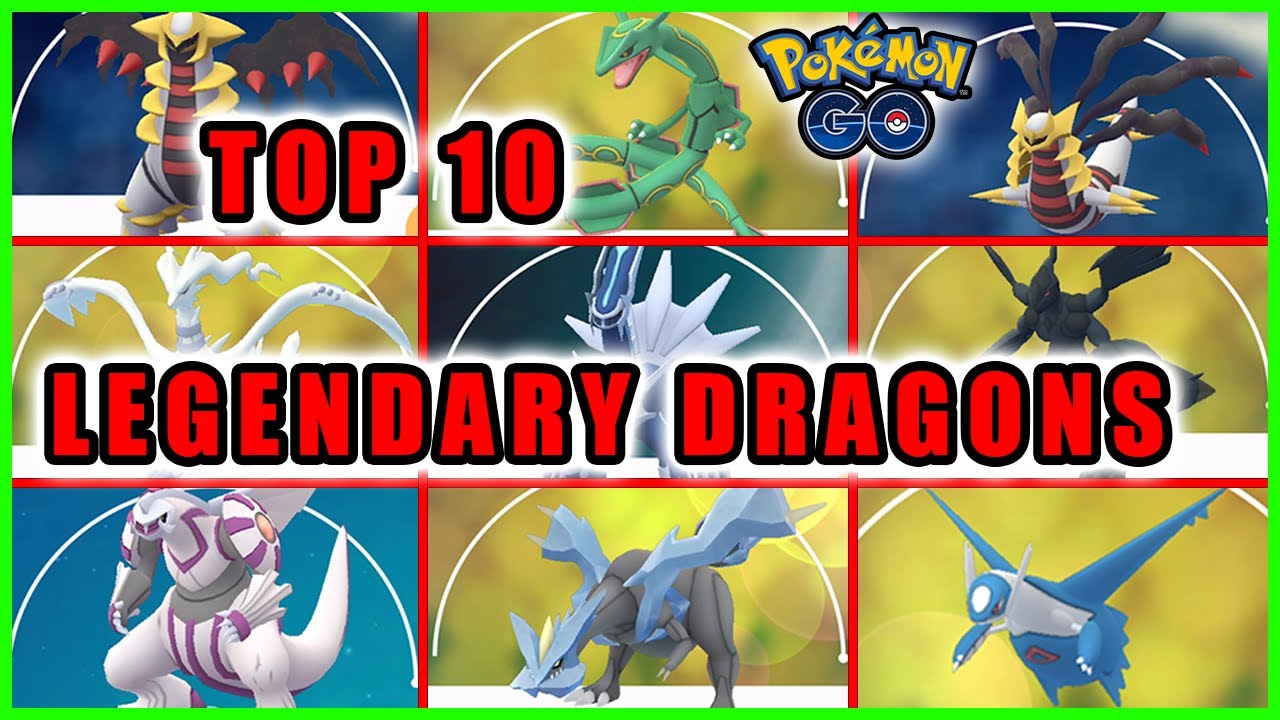 TOP 10 BEST LEGENDARY DRAGON POKEMON IN POKÉMON GO