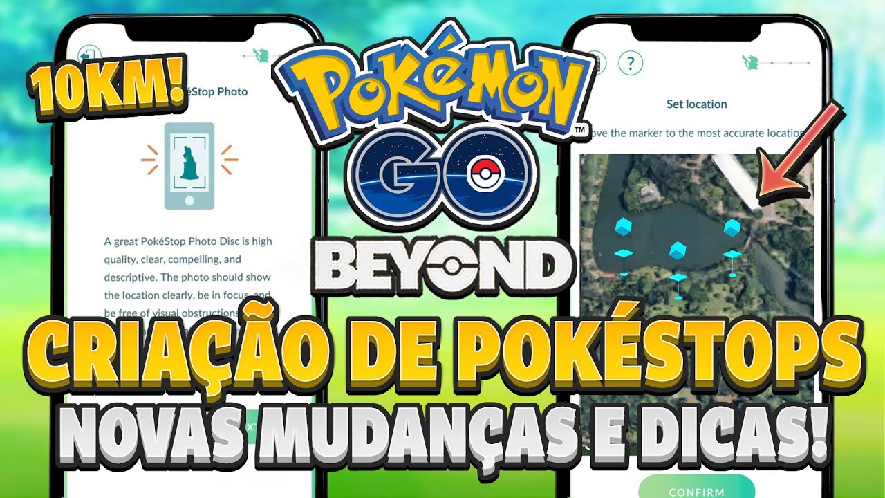 NOVAS MUDANÇAS para criação de Pokéstops e Ginásios! Saiba Tudo! | Pokémon GO