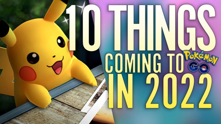 Top 10 Things Coming to Pokémon GO in 2022!!