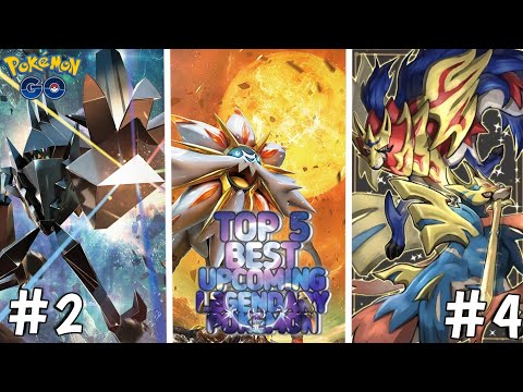 TOP 5 Best Upcoming Legendary Pokémon In Pokémon go