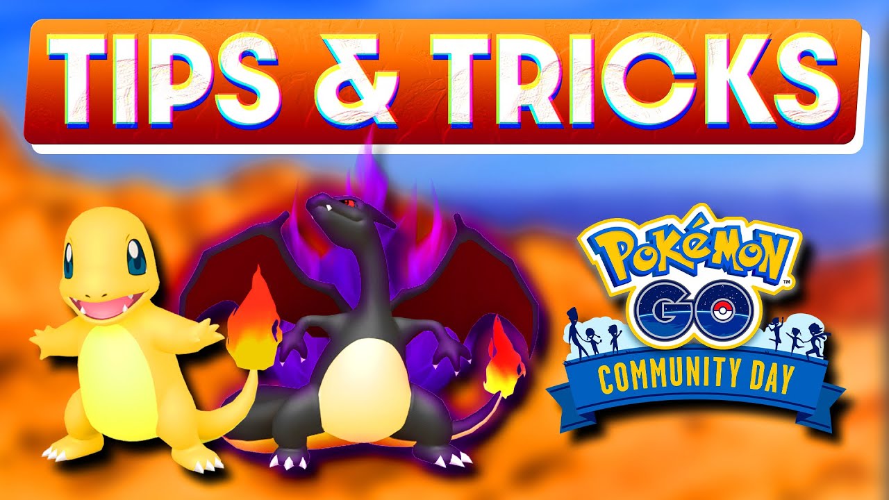 CHARMANDER COMMUNITY DAY TIPS & TRICKS | POKÉMON GO