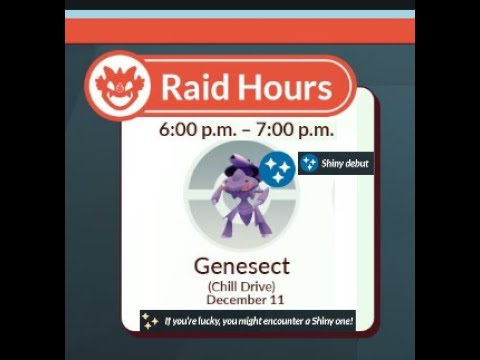 Pokemon GO News:Raid Hour, Tuesday, December 11, 6PM-7PM Local time! #genesect #chilldrive #raidhour